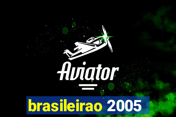 brasileirao 2005